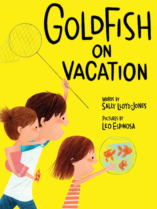 Title details for Goldfish on Vacation by Sally Lloyd-Jones - Wait list